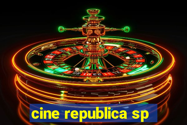 cine republica sp